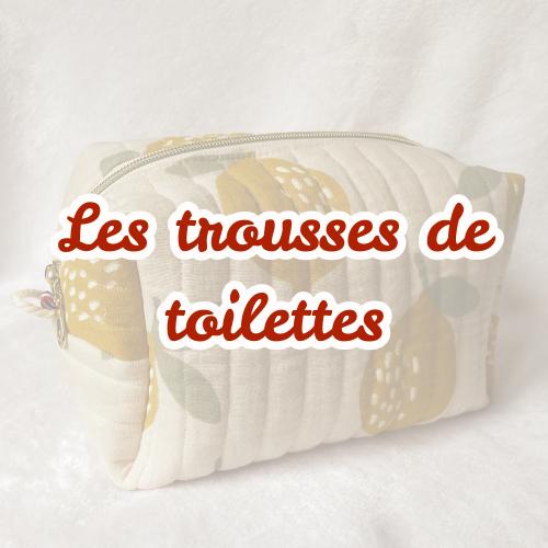 Les Trousses de toilette