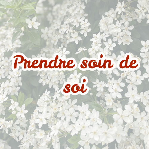 Prendre soin de soi